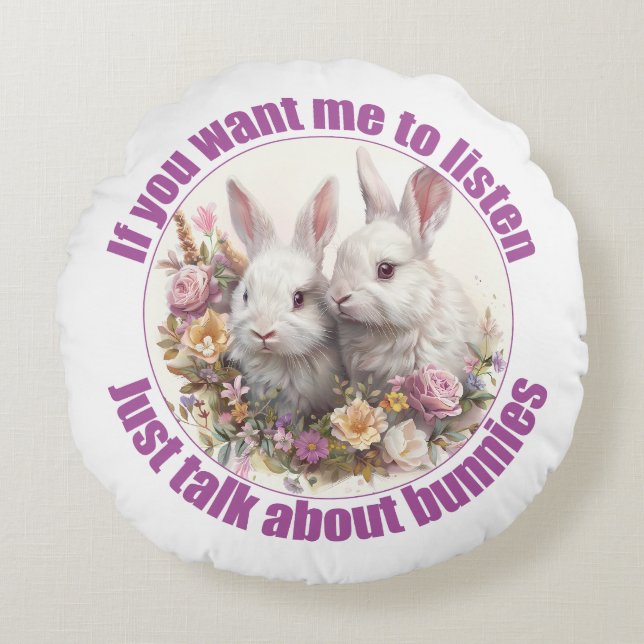 Coussins Ronds Juste Parler De Lapins Fun Bunny (Devant)