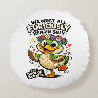 Coussins Ronds Le Canard de Dérision – Restez Ridicule Pour Toujo