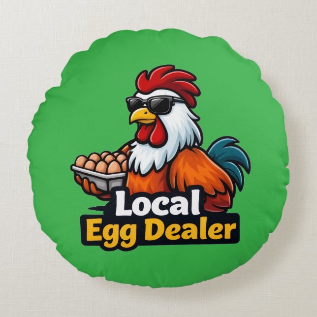 Coussins Ronds Local egg dealer, gansta, roster. (Devant)