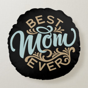 Coussins Ronds Meilleure maman jamais Word Art personnalisé