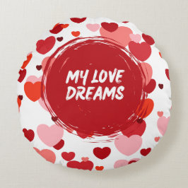 Coussins Ronds mon _amour_ rêve_