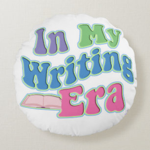 Coussins Ronds My Writing Era Fun Auteur Slogan
