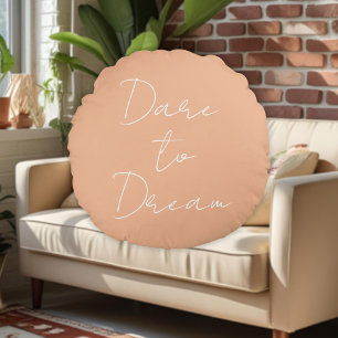 Coussins Ronds Oser rêver Citation moderne tendance dortoir Chamb
