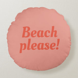 Coussins Ronds Plage s'il vous plaît