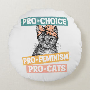 Coussins Ronds Pro-Choice, Pro-Féminisme, Pro-Cat   AMOUREUX DES 