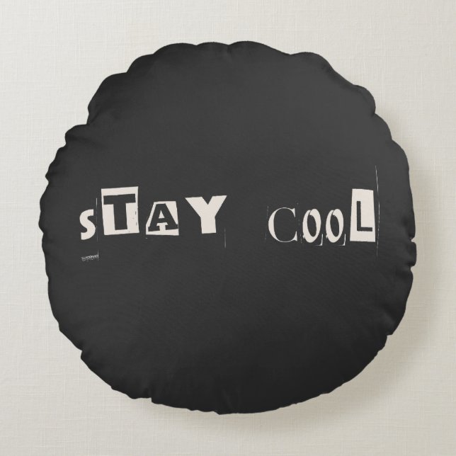 Coussins Ronds Rester Cool Motivation Attitude Typographie (Devant)