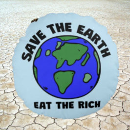 Coussins Ronds Sauvez La Terre Mangez Les Riches | Message en gra