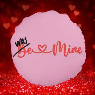 Coussins Ronds Ugh Valentine - Était le mien sur rose  