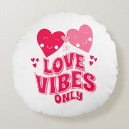 Coussins Ronds Vibes d'amour uniquement