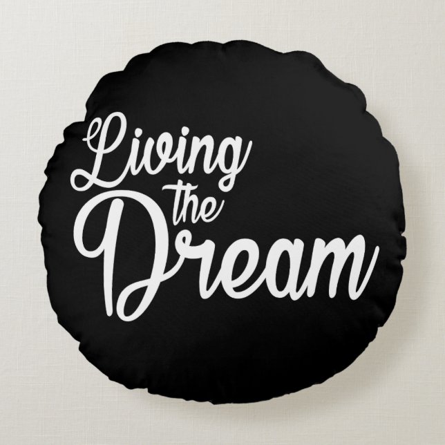 Coussins Ronds Vivre Le Rêve Inspiration Motivationnelle (Devant)