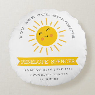Coussins Ronds Vous êtes notre Sunshine - Nursery Baby Stats Cous