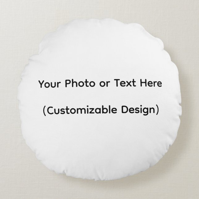 Coussins Ronds Your Photo or Text Here (Customizable Design) (Devant)