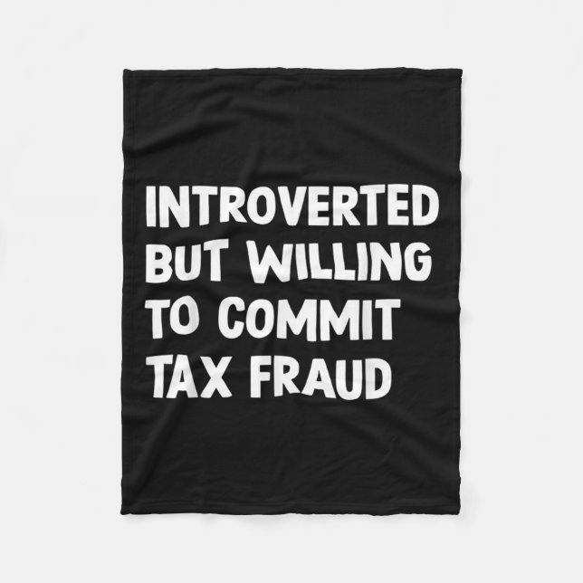 Couverture Polaire Amusant Introverti Mais Prêt À Commettre Une Fraud (Devant)