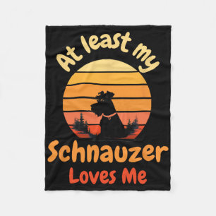 Couverture Polaire Au moins mon Schnauzer m'aime Anti-valentin Chien 