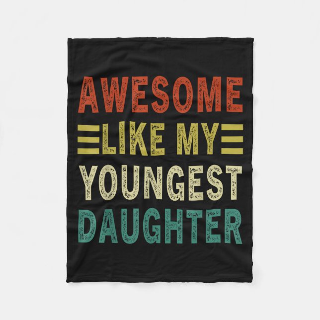 Couverture Polaire Awesome Like My Youngest Daughter Father's Day Mot (Devant)