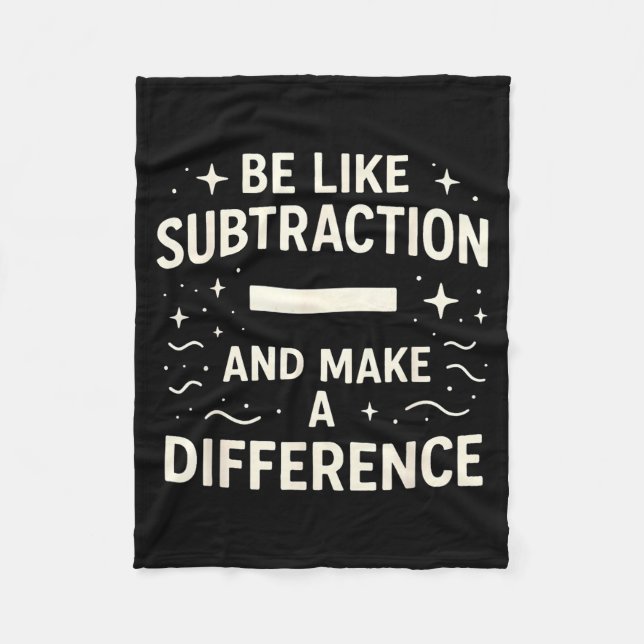 Couverture Polaire Be Like Subtraction Math Make A Difference Teacher (Devant)