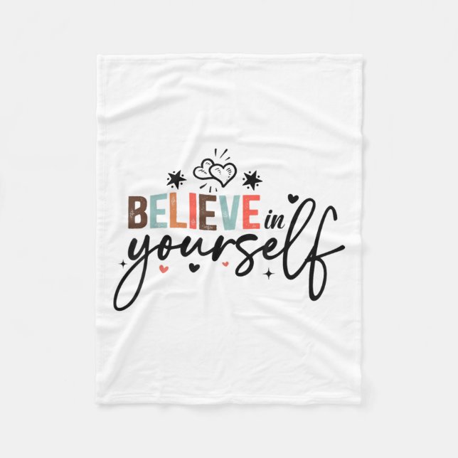 Couverture Polaire Believe In Yourself Sitive Message Motivational Wo (Devant)