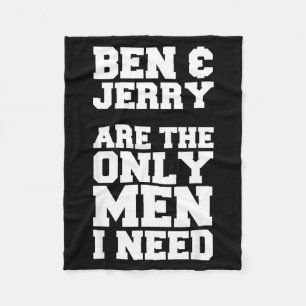 Couverture Polaire Ben & Jerry sont les seuls hommes dont j'ai besoin