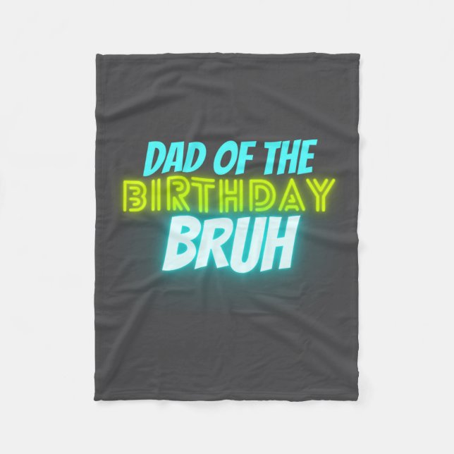Couverture Polaire Bruh Birthday Parent Funny Neon Glow Blue Green  (Devant)