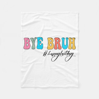 Couverture Polaire Bruh Enseignant Joyeux Jour Dernier De L'École Bon