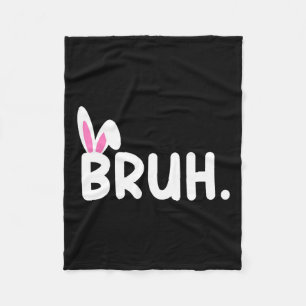 Couverture Polaire Bruh Mème Pâques Jour Funny Bunny Oeufs Ados Garço