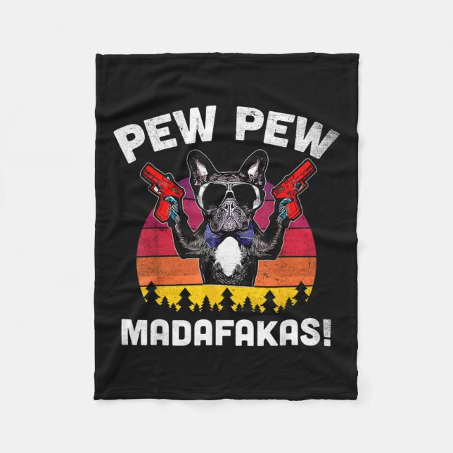Couverture Polaire Bulldog Frenchie Pew Pew Pew Madafakas Crazy Pew (Devant)