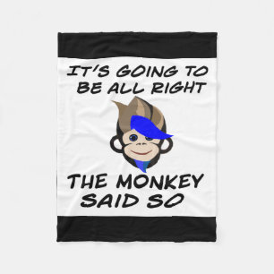 Couverture Polaire Ça va être le bon singe Fleece Blanket