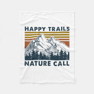 Couverture Polaire Cadeau Camper | Happy Trails Nature Call Anniversa