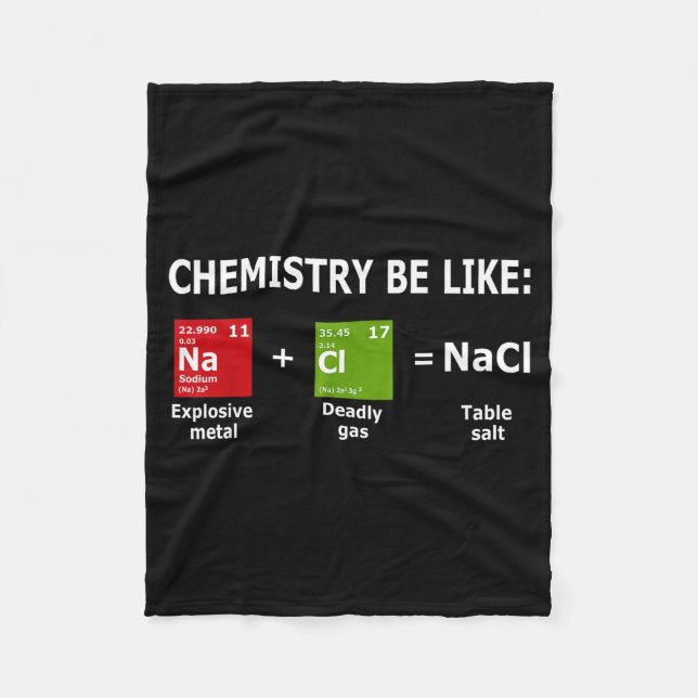 Couverture Polaire Chemistry Be Like Nacl  (Devant)