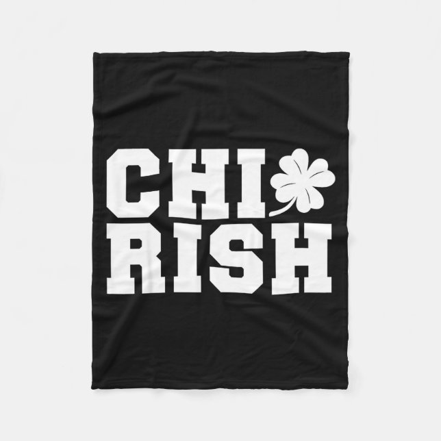 Couverture Polaire Chirish St. Patrick's Day Chi-irish Funny Chicago  (Devant)