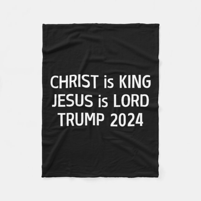 Couverture Polaire Christ est le roi Jésus est le Seigneur Trump 2024 (Devant)