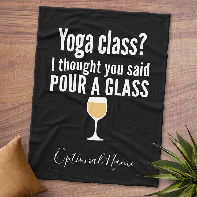 Couverture Polaire Citation De Vin Drôle - Cours De Yoga ? Verser un  (Personalized Fleece Blanket - Add Photos and Text or Customize completely in advanced design area)