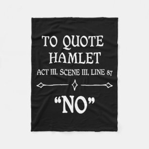 Couverture Polaire Citation d'Hamlet Cadeau drôle sarcastique Théâtre
