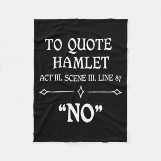 Couverture Polaire Citation d'Hamlet Cadeau drôle sarcastique Théâtre
