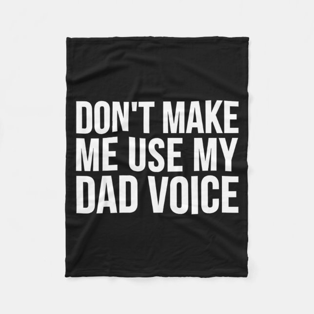 Couverture Polaire Dad Funny - Don't Make Me Use My Dad Voice  (Devant)