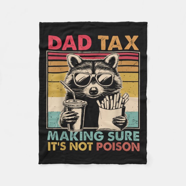 Couverture Polaire Dad Tax Making Sure It's Not Ison Father's Day Men (Devant)