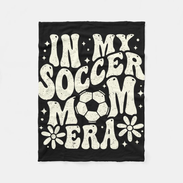 Couverture Polaire Dans Mon Soccer Maman Era Soccer Maman Maman Mère  (Devant)