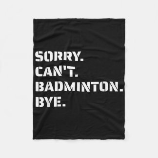 Couverture Polaire Désolé Cant Badminton Bye - Jumpin de service de f