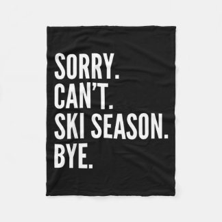 Couverture Polaire Désolé, ne peut pas skier saison au revoir drôle d