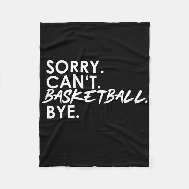Couverture Polaire Désolé . Pas possible. Ballon de basket. Au revoir (Devant)