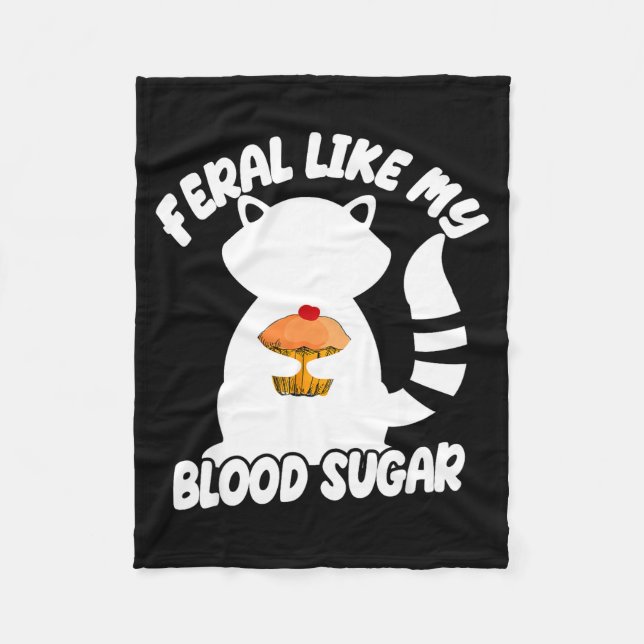 Couverture Polaire Diabetes Awareness Quote Racoon Feral Like My Bloo (Devant)