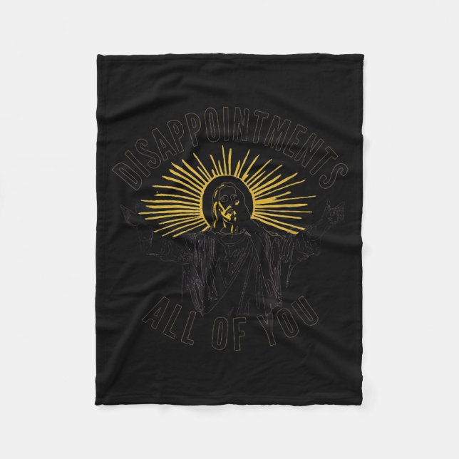 Couverture Polaire Disapintments All Of You Jesus Christ Sarcastic Ch (Devant)