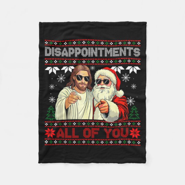 Couverture Polaire Disapintments All Of You Jesus Christmas Ugly Swea (Devant)