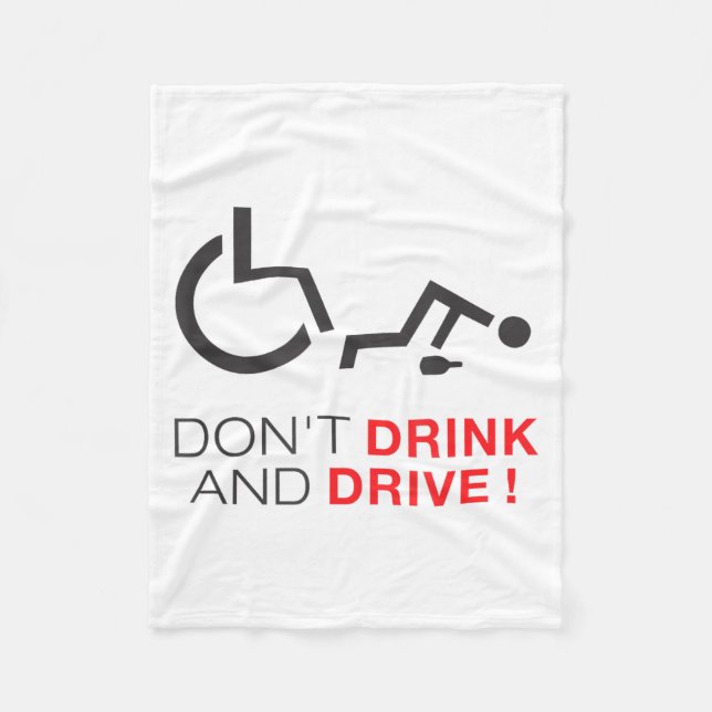 Couverture Polaire Don't Drink And Drive! Funny Wheelchair Drinking  (Devant)