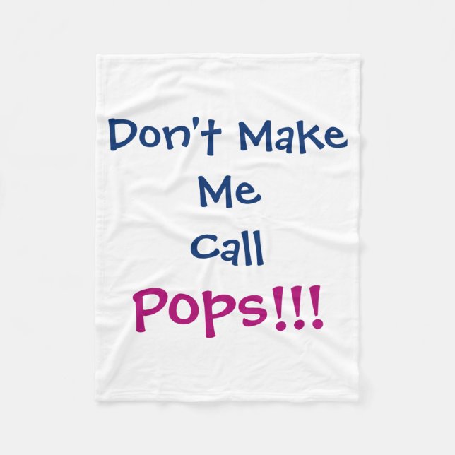 Couverture Polaire Dont Make Me Call Ps Grandpa Infant  (Devant)