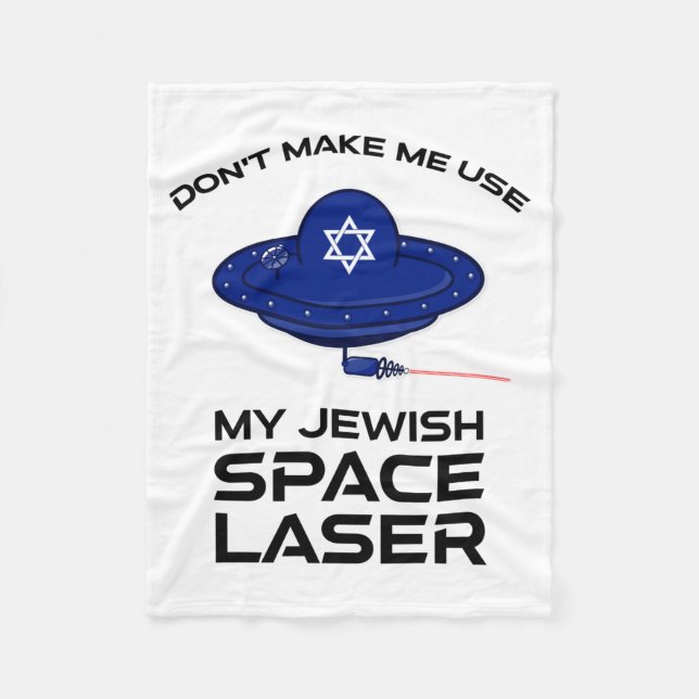 Couverture Polaire Dont Make Me Use My Jewish Space Laser  (Devant)