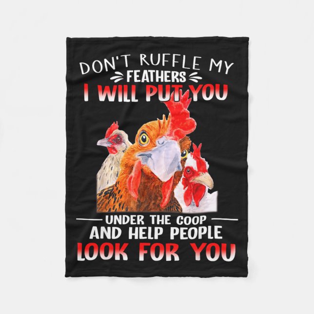 Couverture Polaire Don't Ruffle My Feathers I Will Put You Under Coop (Devant)