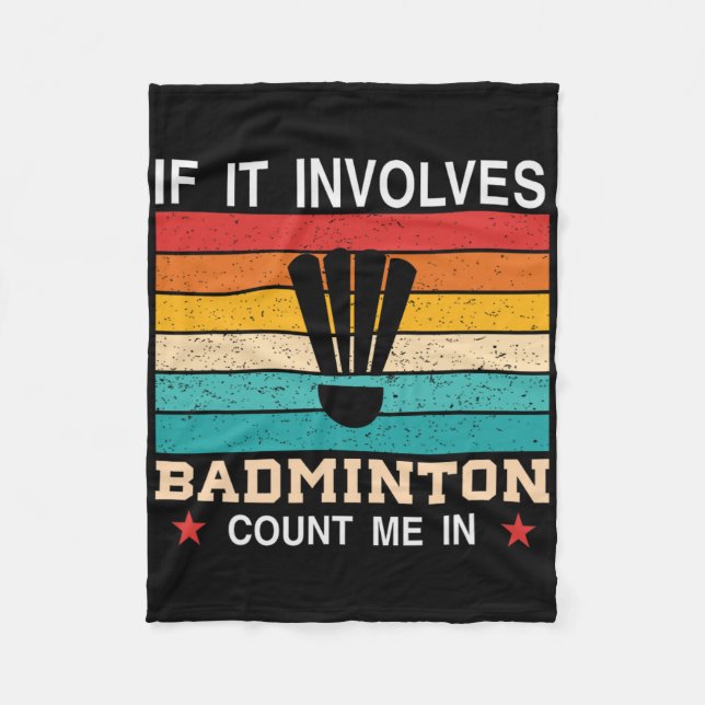 Couverture Polaire Drôle Si Ça Implique Dminton, Comptez-Moi Dans (Devant)