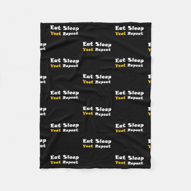 Couverture Polaire Eat Sleep Yeet Répéter le texte Viral Phrase Yeete (Devant)