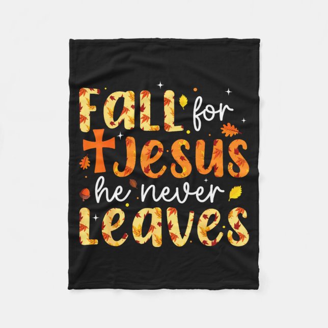 Couverture Polaire Fall For Jesus He Never Leaves Autumn Fall Christi (Devant)